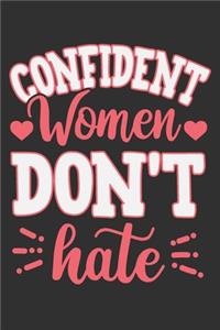 Confident Women Don't Hate