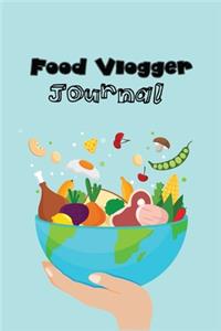 Food Vlogger Journal