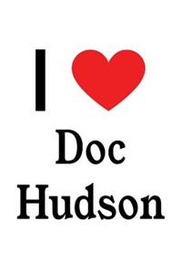 I Love Doc Hudson