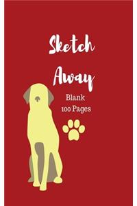Sketch Away Blank 100 Pages