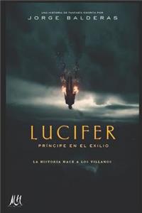 Lucifer, PrÃ­ncipe En El Exilio