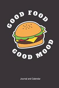 Good Food Good Mood Journal and Calendar