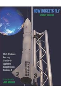 How Rockets Fly Student's Edition