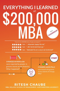 Everything I learned at $200,000 MBA about Leadership