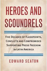 Heroes and Scoundrels