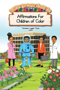 Brighten The Corner Stories: Affirmation For Children of Color