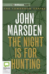 The Night Is for Hunting