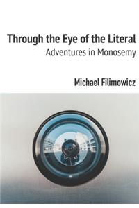 Through the Eye of the Literal