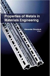 PROPERTIES OF METALS IN MATERIALS ENGINEERING