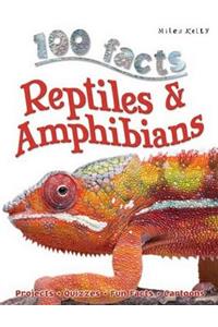 100 Facts Reptiles & Amphibians: Projects, Quizzes, Fun Facts, Cartoons