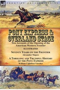 Pony Express & Overland Stage