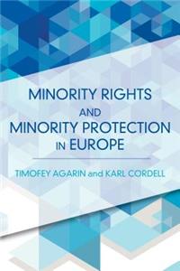 Minority Rights and Minority Protection in Europe