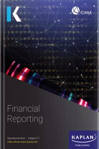 F1 FINANCIAL REPORTING - EXAM PRACTICE KIT