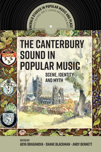 The Canterbury Sound in Popular Music