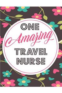 One Amazing Travel Nurse