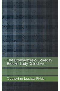 The Experiences of Loveday Brooke, Lady Detective