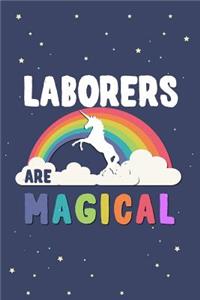 Laborers Are Magical Journal Notebook