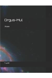 Orgus-Mul