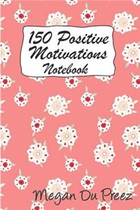 150 Positive Motivations