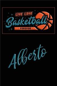 Live Love Basketball Forever Alberto