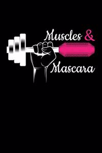 Muscles & Mascara