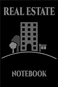 Real Estate Notebook: Real Estate Notebook for Realtors and Real Estate Agents Asset