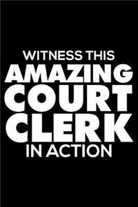 Witness This Amazing Court Clerk in Action