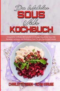 Das Muhelose Sous Vide Kochbuch