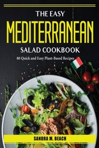 The Easy Mediterranean Salad Cookbook
