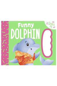 Funny Dolphin
