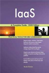 IaaS A Complete Guide - 2020 Edition