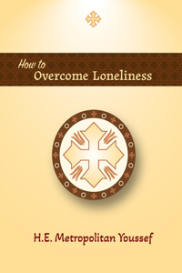 How to Overcome Loneliness