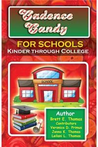 Cadence Candy for Schools