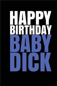 HAPPY BIRTHDAY, BABY DICK! A fun, rude, playful DIY birthday card (EMPTY BOOK)