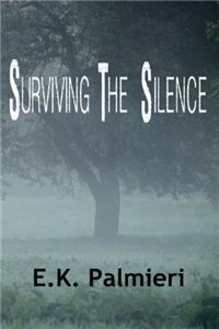 Surviving the Silence