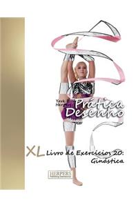 Prática Desenho - XL Livro de Exercícios 20