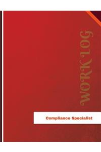 Compliance Specialist Work Log