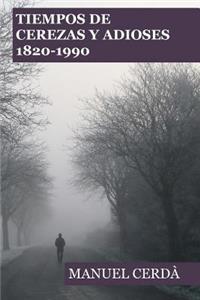 Tiempos de cerezas y adioses