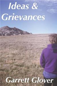 Ideas & Grievances