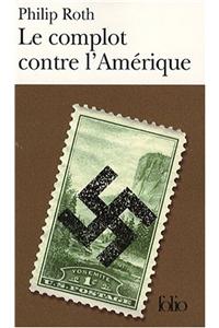 Le Complot Contre L'Amerique