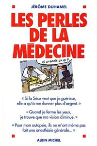 Perles de La Medecine (Les)