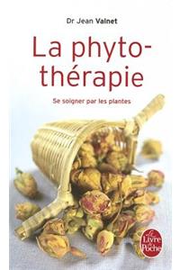 Phytotherapie- Se Soigner Par Les Plantes