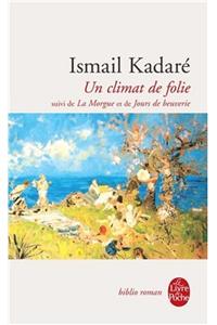 Un Climat de Folie