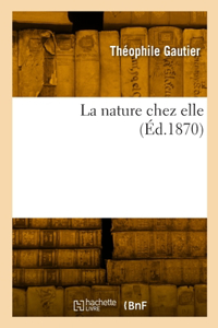 nature chez elle