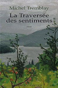 La Diaspora des Desrosiers. Tome 3