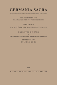 Germania Sacra, Bd 3, Die Bistümer der Kirchenprovinz Köln. Das Bistum Münster I. Die Schwesternhäuser nach der Augustinerregel