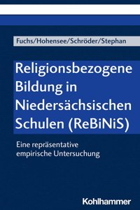 Religionsbezogene Bildung in Niedersachsischen Schulen (Rebinis)