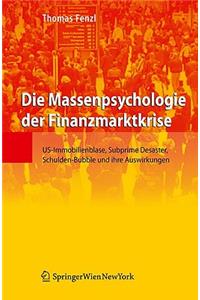 Die Massenpsychologie der Finanzmarktkrise