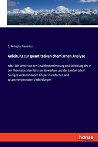 Anleitung zur quantitativen chemischen Analyse