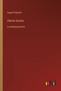 Allerlei Geister